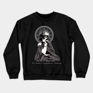 Out Of Shadows And Phantasms Into The Truth Crewneck Sweatshirt